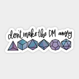 Don’t make the DM angry Sticker